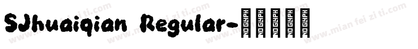 SJhuaiqian Regular字体转换